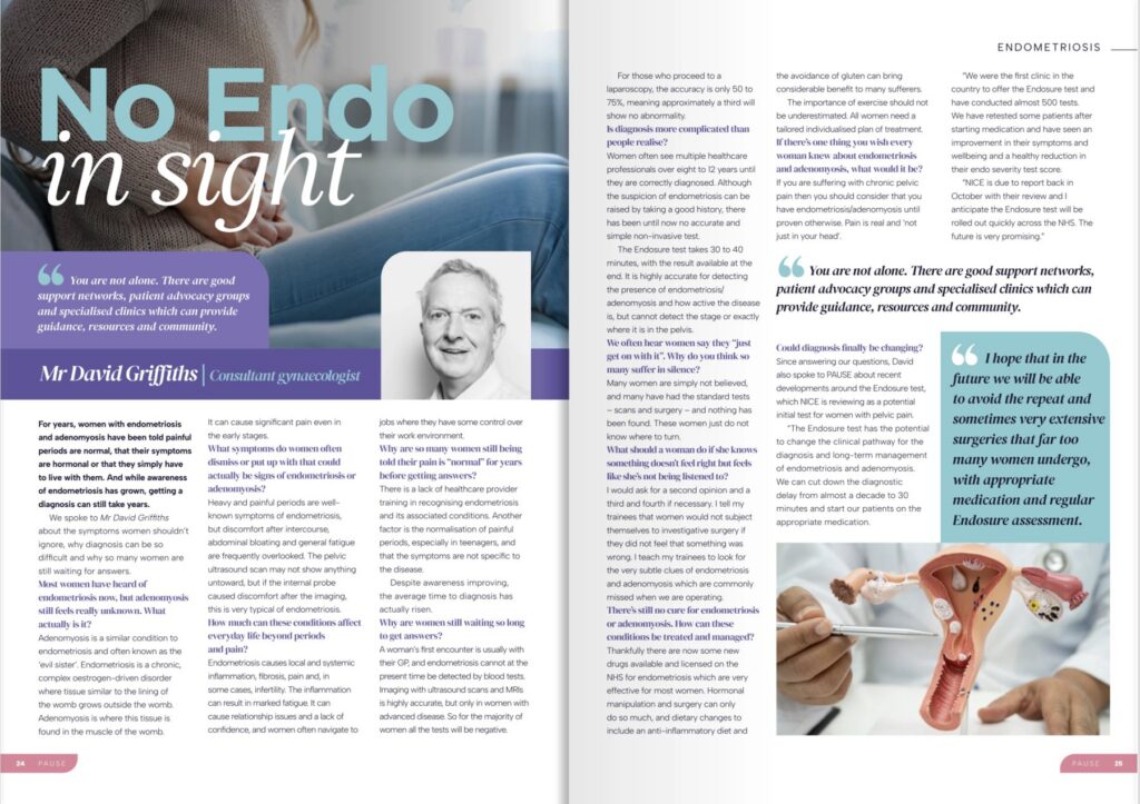 Pause Magazine feature "No Endo in sight" with Mr David Griffiths, Consultant Gynaecologist